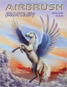 Roland Kuck:  Airbrush Fantasy